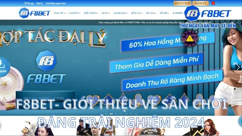 F8BET- Giới thiệu về sân chơi đáng trải nghiệm nhất 2024